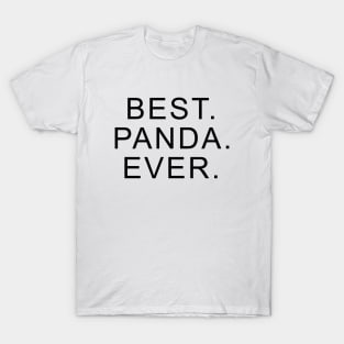 Best Panda Ever T-Shirt